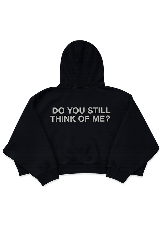 do you still think of me? hoodie
