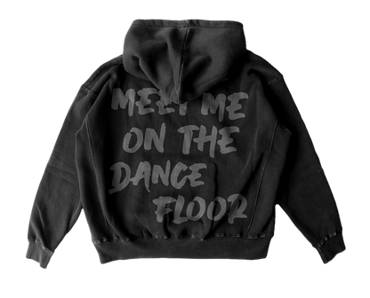 meet me on the dance floor hoodie